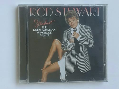 Rod Stewart: The Great American Songbook 3 - Germanes 