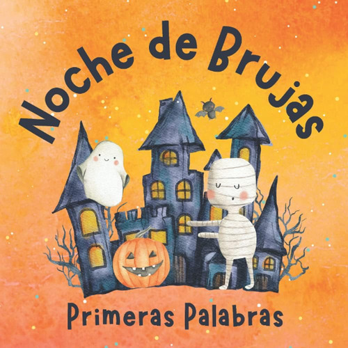 Libro: Noche De Brujas. Primeras Palabras: Libros En Español