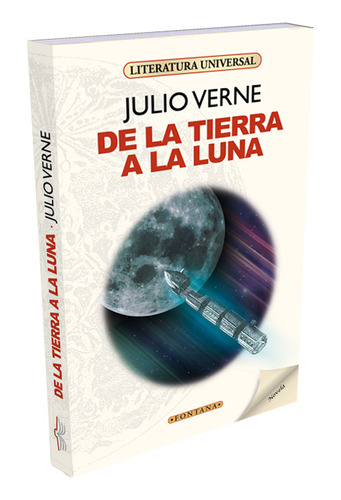 Libro - De La Tierra A La Luna - Julio Verne