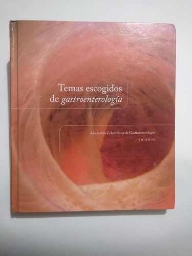 Temas Escogidos De Gastroenterología / Jacobo Feris Aljure