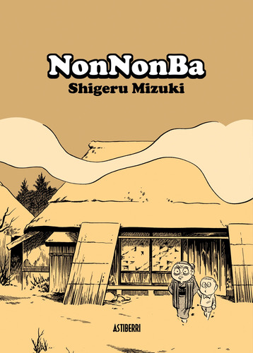 Imagen 1 de 3 de Nonnonba, Shigeru Mizuki, Astiberri