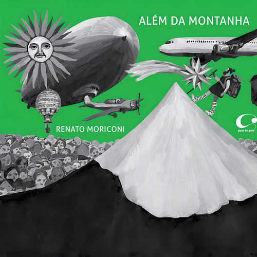 Além da montanha, de Moriconi, Renato. Editorial Editora Pulo do Gato LTDA, capa mole em português, 2016