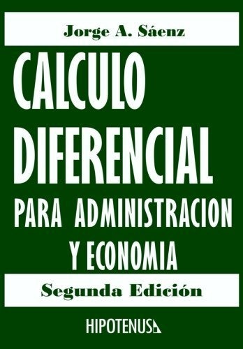 Libro Calculo Diferencial Para Administracion Y Economi Lcm8