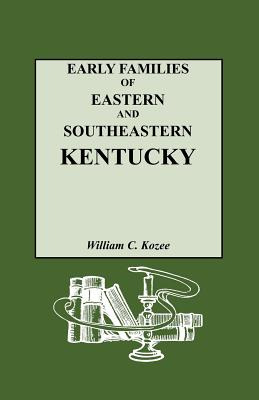 Libro Early Families Of Eastern And Southeastern Kentucky...