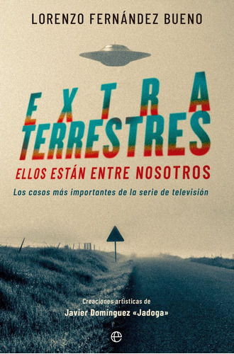 Libro: Extraterrestres. Fernandez Bueno, Lorenzo. La Esfera 