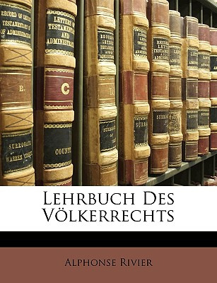 Libro Lehrbuch Des Volkerrechts, Zweite Auflage - Rivier,...