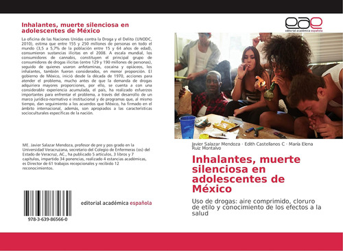 Libro: Inhalantes, Muerte Silenciosa En Adolescentes De Méxi