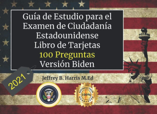 Libro: Guía De Estudio Para El Examen De Ciudadanía Estadoun