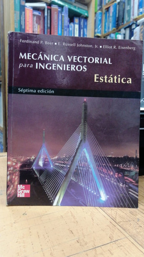 Libro Mecanica Vectorial Para Ingenieros Estatica - 7 Ed