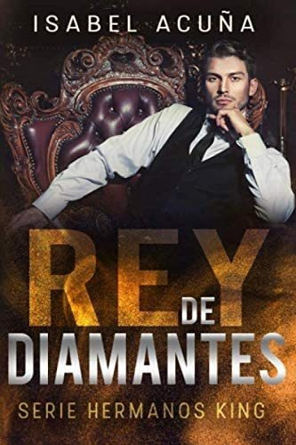 Libro: Rey De Diamantes (serie Hermanos King) (spanish Editi