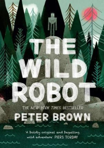 The Wild Robot, De Peter Brown. Editorial Templar Publishing, Tapa Blanda En Inglés