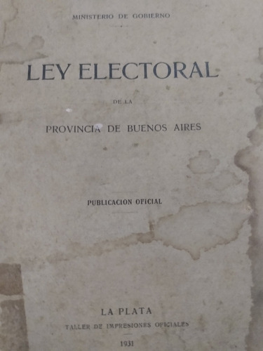 Ley Electoral Provincia Buenos Aires 1931 Código B1