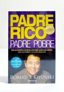 Padre Rico Padre Pobre - Robert T. Kiyosaki / Original