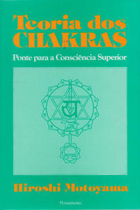 Libro Teoria Dos Chakras De Motoyama Hiroshi Pensamento