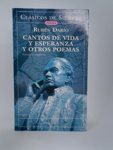 Cantos De Vida Y Esperanza Y Otros Poemas