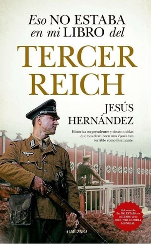 Eso No Estaba En Mi Libro Del Tercer Reich / Hernandez