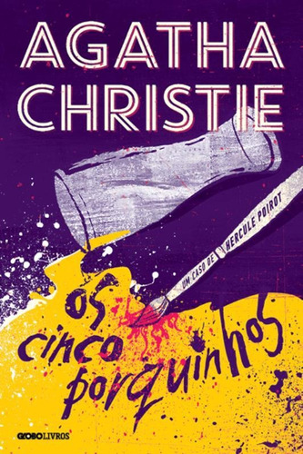 Os cinco porquinhos, de Christie, Agatha. Editora Globo S/A, capa mole em português, 2014