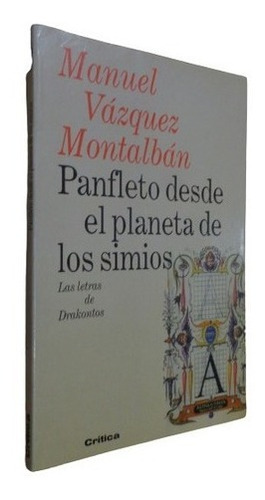 Panfleto Desde El Planeta De Los Simios. Vazquez Montal&-.