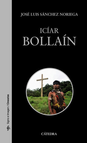 Icãâar Bollaãân, De Sánchez Noriega, José Luis. Editorial Ediciones Cátedra, Tapa Blanda En Español