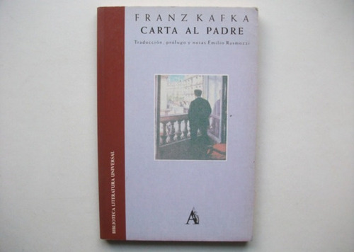 Carta Al Padre - Franz Kafka - Edición De Emilio Rasmozzi