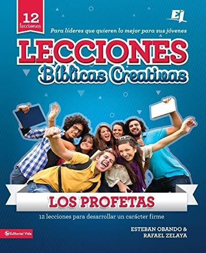 Libro : Lecciones Biblicas Creativas Los Profetas 12...