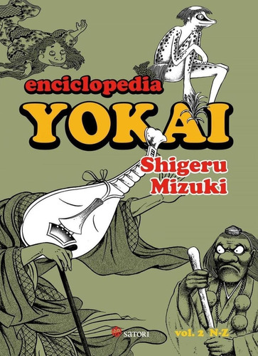 Libro: Enciclopedia Yokai 2 (ne). Mizuki, Shigeru. Satori Ed