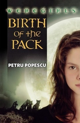 Libro Weregirls: Birth Of The Pack : Birth Of The Pack - ...