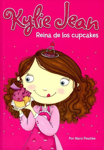 Kylie Jean - Reina De Los Cupcakes Isbn: 9789871208784