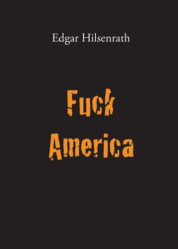 Libro Fuck America: Bronsky's Confession Nuevo