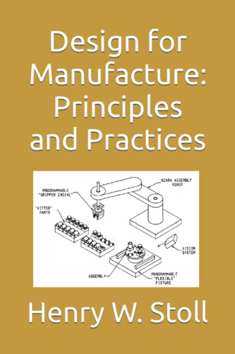 Libro: Design For Manufacture: Principles And Practices