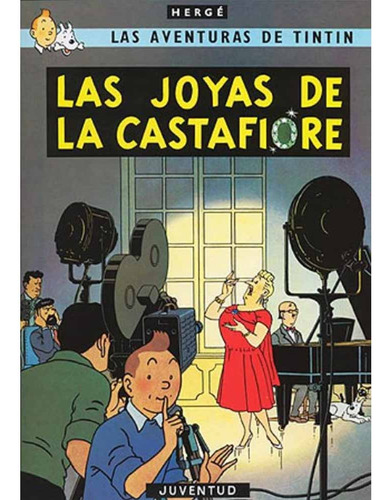 Tintin 21: Las Joyas De La Castafiore (r) - Hergé