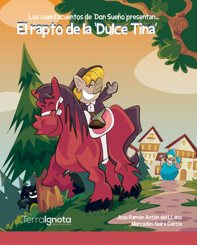 Libro El Rapto De La Â«dulce Tinaâ» - Antã³n Del Llano, J...