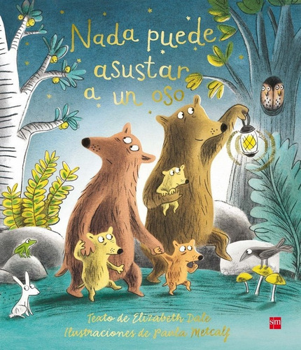 Nada Puede Asustar A Un Oso - Dale, Elizabeth