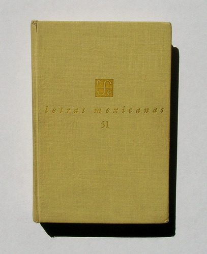 Agustin Yañez La Creacion Libro Mexicano 1a Edicion 1959