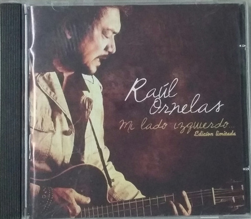 Cd Raul Ornelas + Mi Lado Izquierdo + 14 Tracks