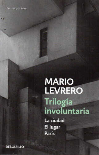 Trilogía Involuntaria Mario Levrero