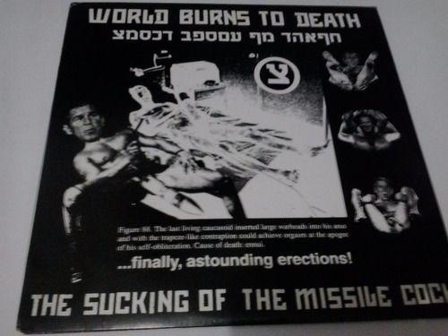 Lp World Burns To Death - The Sucking Of The Missile Cock