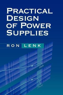 Libro Practical Design Of Power Supplies - Ron Lenk