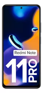 Smartphone Xiaomi Redmi Note 11 Pro 6/128gb Stealth Black