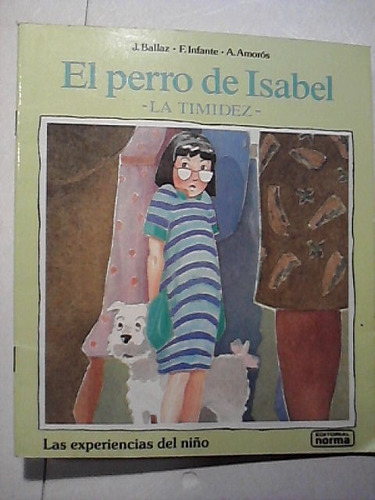 El Perro De Isabel - La Timidez - J. Ballaz - 1990 -