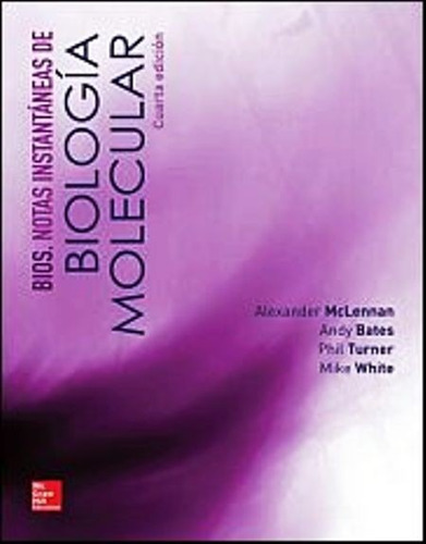 Biología Molecular Bios: Notas Insta / Mclennan / Mcgrawhill