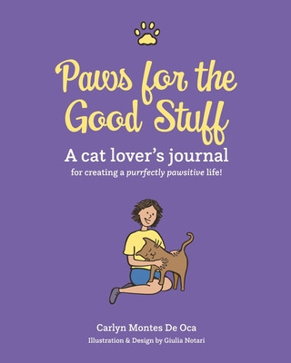 Libro Paws For The Good Stuff: A Cat Lover's Journal For ...