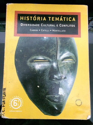 Livro História Temática Diversidade Cultural E Conflitos