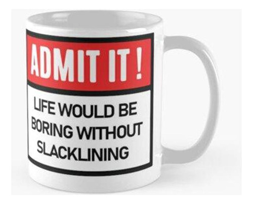 Taza Divertido Slackline Admitido Calidad Premium