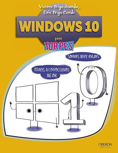 Windows 10 (torpes 2.0), De Trigo Aranda, Vicente. Editorial Anaya Multimedia, Tapa Tapa Blanda En Español