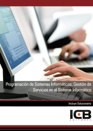 Libro: Programación De Sistemas Informáticos: Gestión De Ser