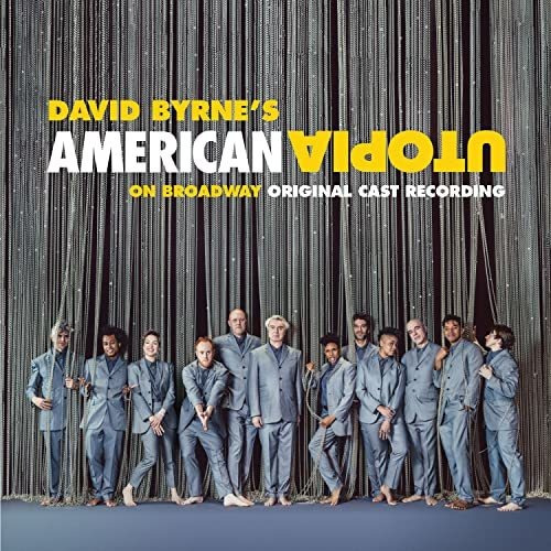 Cd American Utopia On Broadway (original Cast Recording) -.