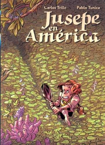 Jusepe En America - Trillo, Carlos / Tunica, Pablo