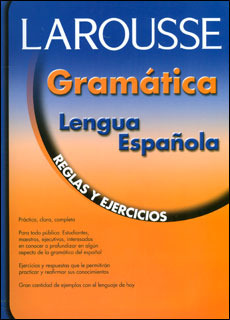 Gramática: Lengua Española. Reglas Y Ejercicios