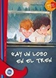 Hay Un Lobo En El Tren (abrazo De Letras)